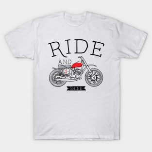 Ride and Shine T-Shirt